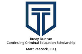 rusty-duncan-continuing-criminal-education-scholarship-matt-peacock-dui-dwi-attorneys-criminal-attorneys-arlington-tx